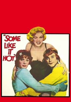 Some Like It Hot - A qualcuno piace caldo (1959)