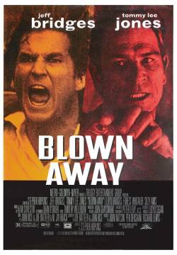 Blown Away - Follia esplosiva (1994)