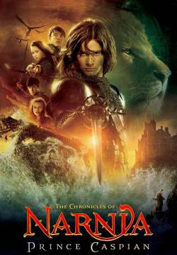 The Chronicles of Narnia: Prince Caspian - Le cronache di Narnia - Il principe Caspian (2008)