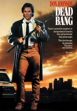 Dead bang - A colpo sicuro (1989)