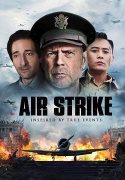 Air Strike: The Bombing - La battaglia di Chongqing (2018)