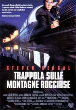 Under Siege 2: Dark Territory - Trappola sulle Montagne Rocciose (1995)