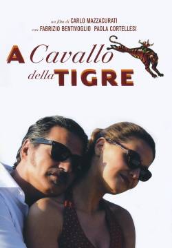 A cavallo della tigre (2002)