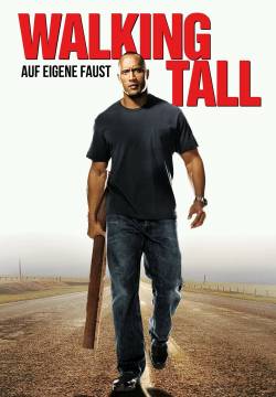 Walking Tall - A testa alta (2004)