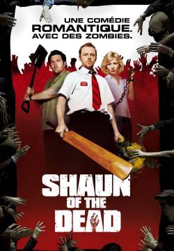 Shaun of the Dead - L'alba dei morti dementi (2004)