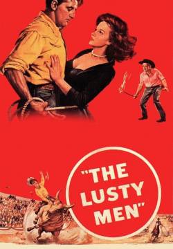 The Lusty Men - Il temerario (1952)