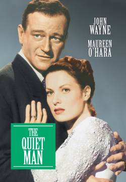 The Quiet Man - Un uomo tranquillo (1952)