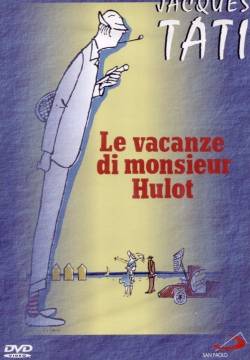 Les vacances de Monsieur Hulot - Le vacanze di Monsieur Hulot (1953)