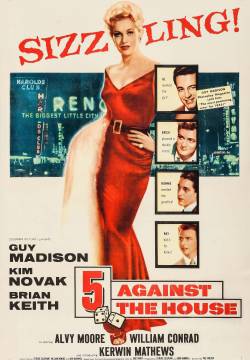 5 Against the House - 5 contro il casinò (1955)