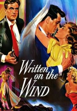 Written on the Wind - Come le Foglie al Vento (1956)