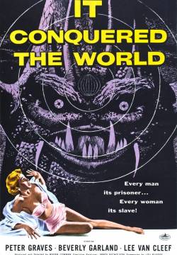 It Conquered the World - Il conquistatore del mondo (1956)