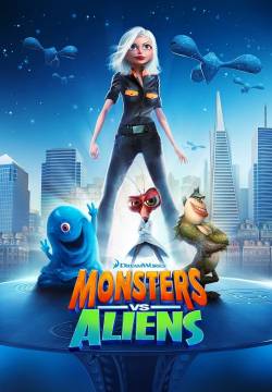 Monsters vs Aliens - Mostri contro alieni (2009)