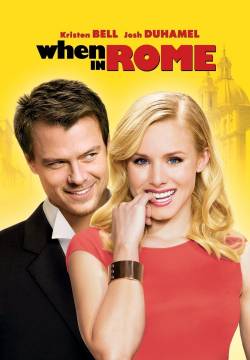 When in Rome - La fontana dell'amore (2010)