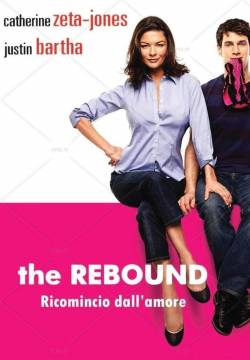 The Rebound - Ricomincio dall'amore (2009)