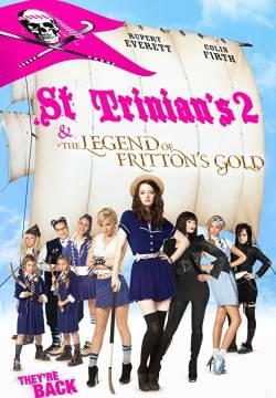 St Trinian's 2: The Legend of Fritton's Gold - La leggenda del tesoro segreto (2009)