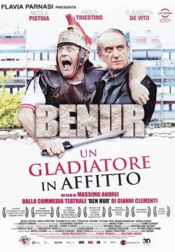 Benur - Un gladiatore in affitto (2013)
