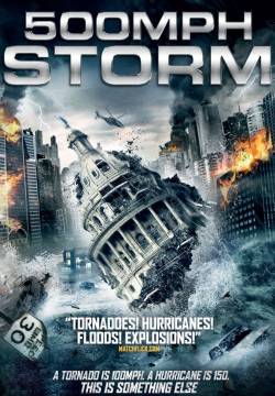 500 MPH Storm - Mega Tornado (2013)