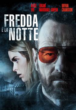 Cold Comes the Night - Fredda è la notte (2013)