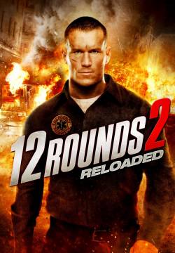 12 Rounds 2: Reloaded - Ancora 12 Rounds (2013)