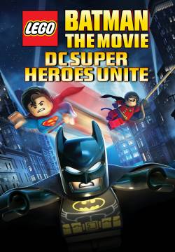 LEGO Batman: Il film - I supereroi DC riuniti (2013)