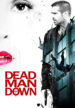 Dead Man Down - Il sapore della vendetta (2013)
