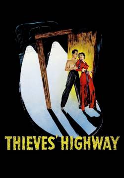 Thieves' Highway - I corsari della strada (1949)
