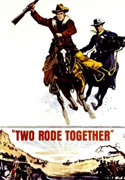 Two Rode Together - Cavalcarono insieme (1961)