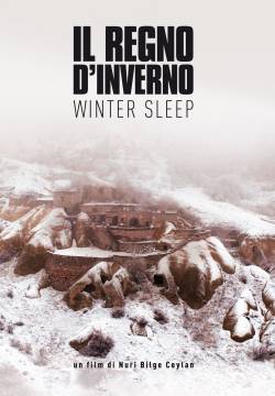 Kış Uykusu: Winter Sleep - Il regno d'inverno (2014)
