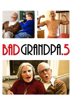 Jackass Presents: Bad Grandpa .5 - Jackass nonno cattivo .5 (2014)
