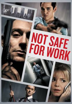 Not Safe for Work - Senza uscita (2014)