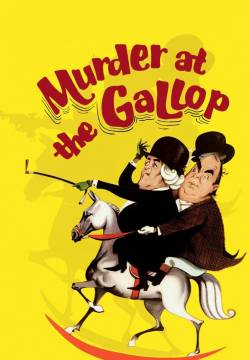 Murder at the Gallop - Assassinio al galoppatoio (1963)