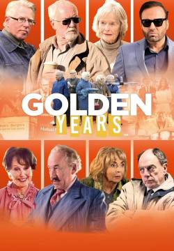 Golden years - La banda dei pensionati (2016)
