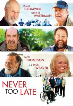 Never Too Late - L’amore non ha età (2020)