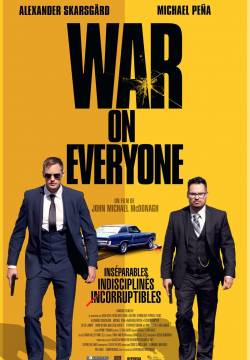War on everyone: Crazy Dirty Cops - Sbirri senza regole (2016)