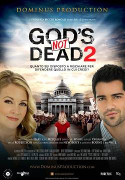 God's Not Dead 2 - Dio non è morto 2 (2016)