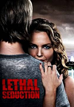 Lethal Seduction - Seduzione letale (2015)
