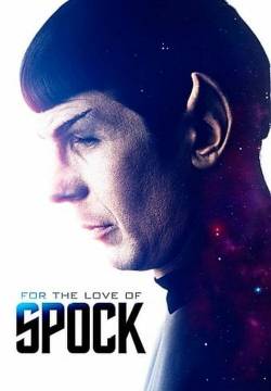 For the Love of Spock (2016)