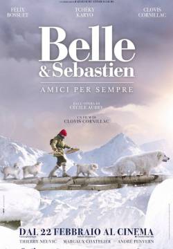 Belle et Sébastien 3: Le Dernier Chapitre - Belle e Sebastien 3: Amici per sempre (2017)