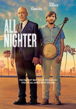 All Nighter - Suocero scatenato (2017)