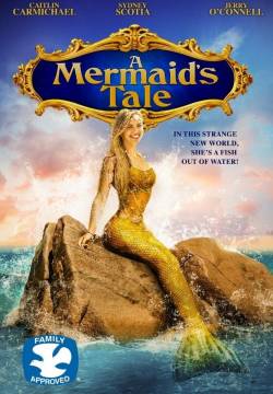 A Mermaid's Tale - Il segreto della sirena (2017)