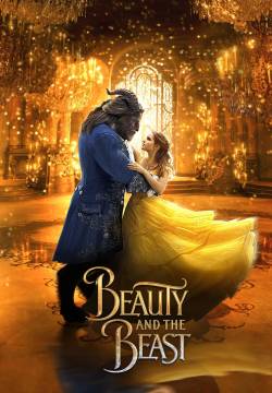 Beauty and the Beast - La bella e la bestia (2017)