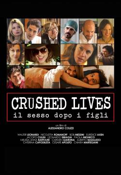 Crushed Lives - Il sesso dopo i figli (2015)