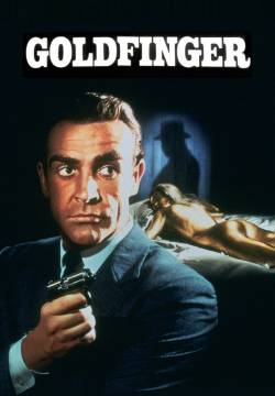 Goldfinger: Agente 007 - Missione Goldfinger (1964)