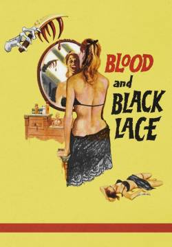 Blood and Black Lace - Sei donne per l'assassino (1964)