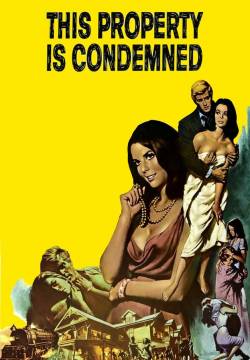 This Property Is Condemned - Questa ragazza è di tutti (1966)