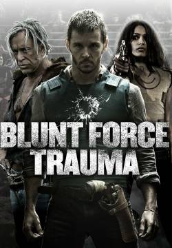 I combattenti - Blunt Force Trauma (2015)
