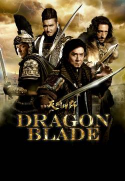 Dragon Blade - La battaglia degli imperi (2015)