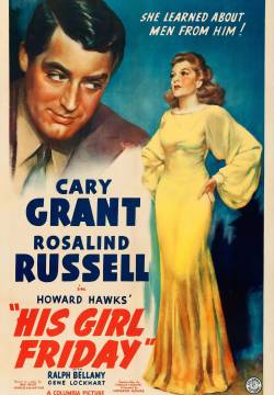His Girl Friday - La signora del venerdì (1940)