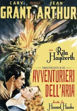 Only Angels Have Wings - Avventurieri dell'aria (1939)