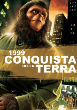 Conquest of the Planet of the Apes - 1999: Conquista della Terra (1972)